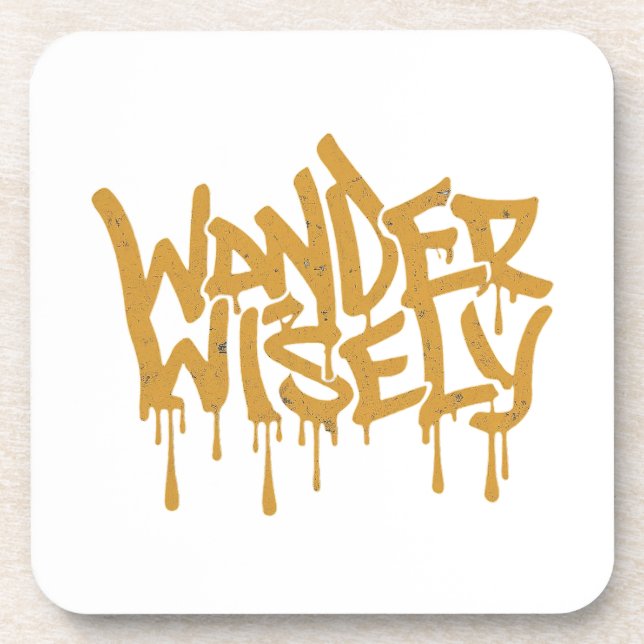 Wander Wisely Beverage Coaster (Front)