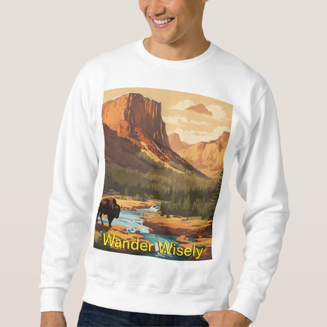 Wander Wisely Sweatshirt (Front)