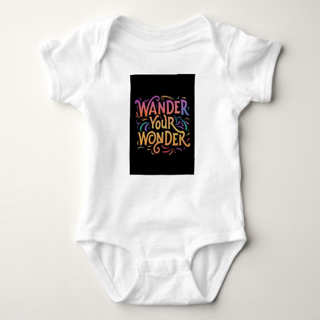 wander your wonder baby bodysuit (Front)