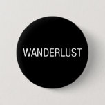 WANDERLUST BUTTON