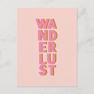 Wanderlust - Cute Pink Typography Graphic Design Postcard