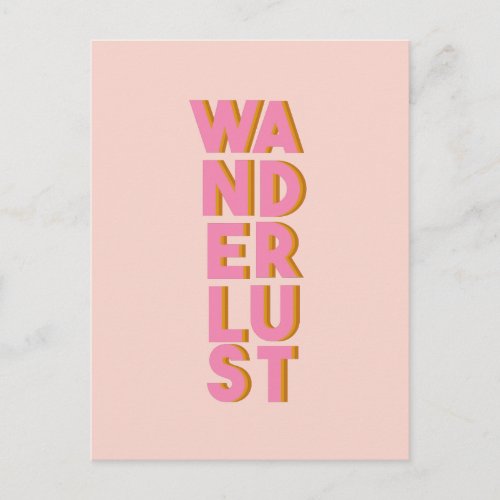 Wanderlust _ Cute Pink Typography Graphic Design Postcard
