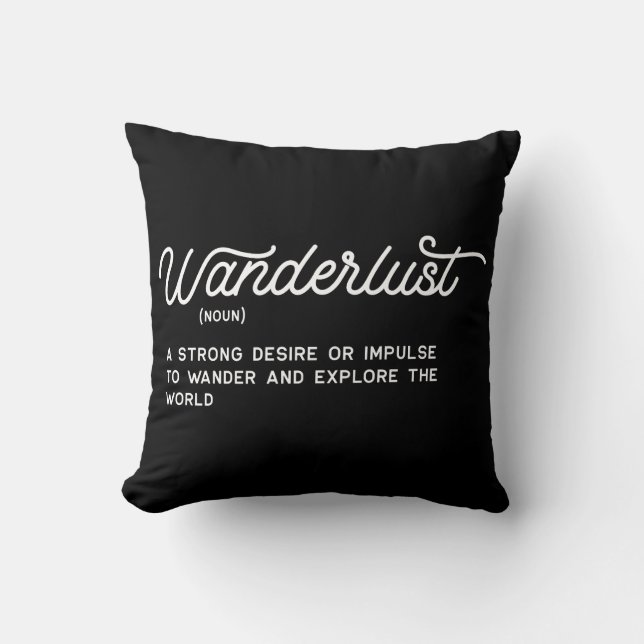 Wanderlust Definition Throw Pillow (Front)