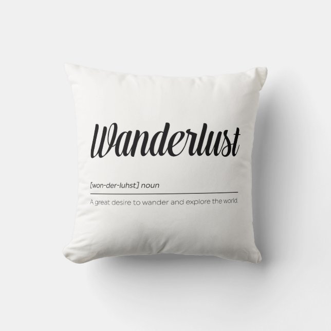 Wanderlust Definition Throw Pillow (Front)