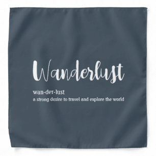 Wanderlust definition white grey blue colour bandana