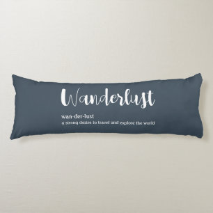 Wanderlust definition white grey blue colour body pillow