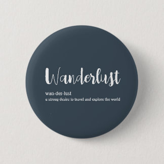 Wanderlust definition white grey blue colour button