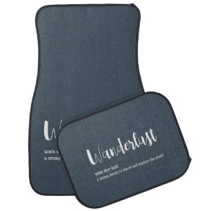 Wanderlust definition white grey blue colour car floor mat