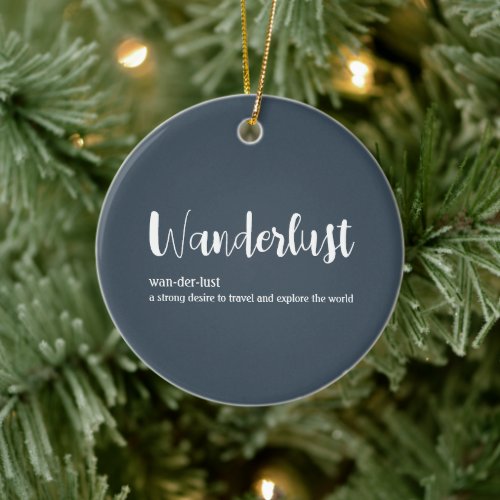 Wanderlust definition white grey blue colour ceramic ornament