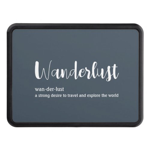 Wanderlust definition white grey blue colour hitch cover
