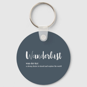 Wanderlust definition white grey blue colour keychain