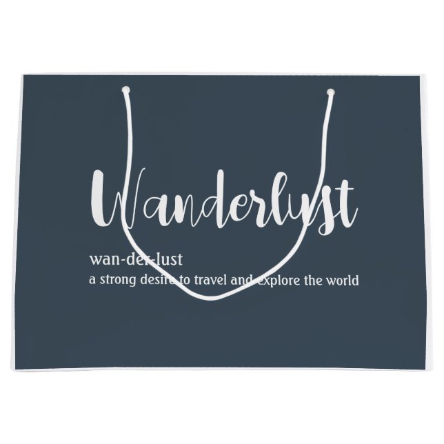 Wanderlust definition white grey blue colour large gift bag (Front)