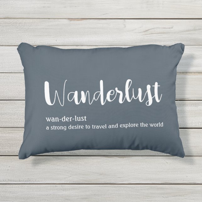 Wanderlust definition white grey blue colour outdoor pillow (Front)