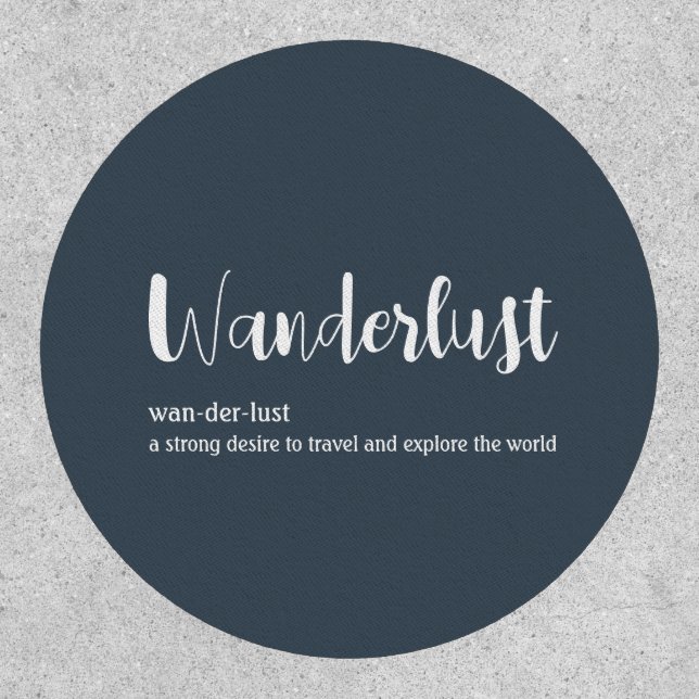 Wanderlust definition white grey blue colour patch (Front)