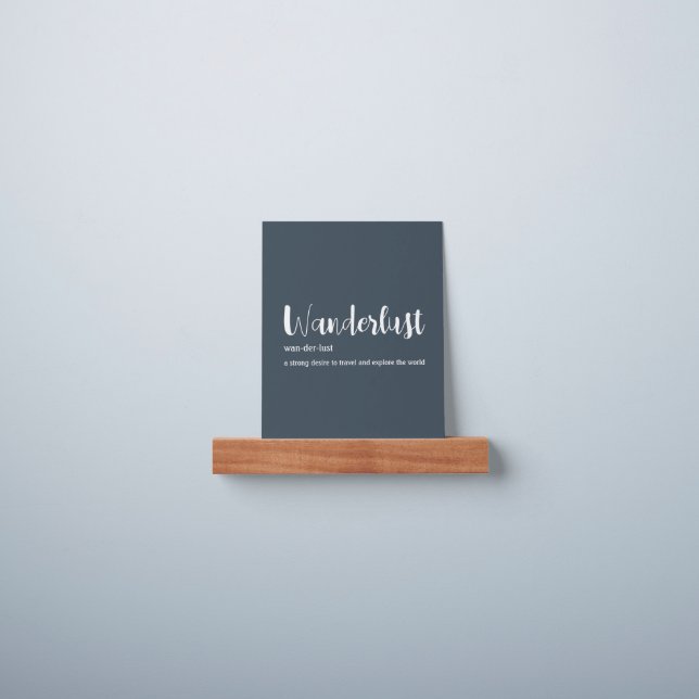 Wanderlust definition white grey blue colour  picture ledge (Wall)