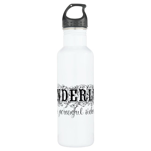 Wanderlust Is a Powerful Sickness Water Bottle (Front)