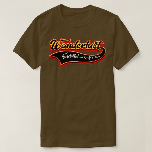 Wanderlust Its Time To Travel T-Shirt (Design Front)