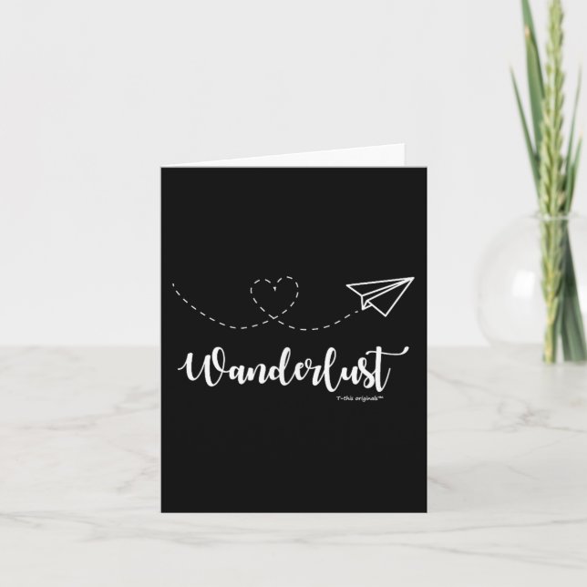 Wanderlust - Travel - Motivational Graphic Tee  Card (Front)