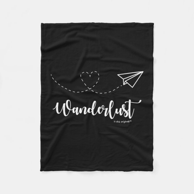 Wanderlust - Travel - Motivational Graphic Tee  Fleece Blanket (Front)