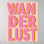 Wanderlust Typography Wall Art Poster in Pink (Front)