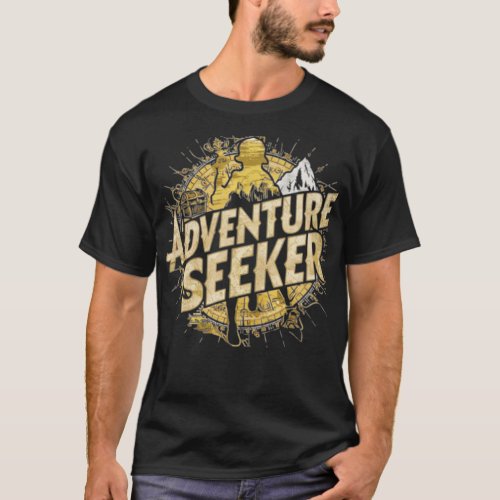 Wanderlust Warrior Adventure Seeker Edition T_Shirt