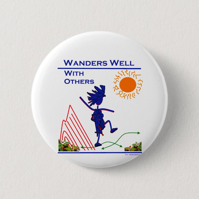 Wanders Well With Others Pinback Button (Front)