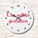 Wanduhr selber gestalten large clock<br><div class="desc">Wanduhr selber gestalten - Das Produkt kann online selber gestaltet werden und wird nach Ihren wünschen bedruckt. Über den Button "Design bearbeiten" können Sie das Produkt personalisieren.</div>