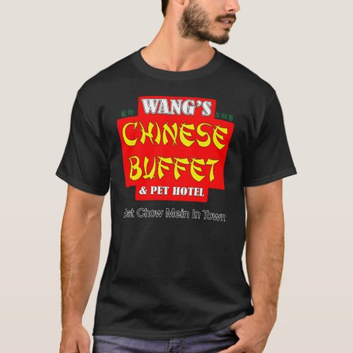 WANGS CHINESE BUFFET T_Shirt