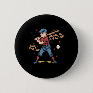 Wanna Be A Byller Shot Caller Retro Game Day Byseb Button