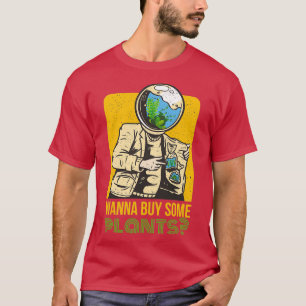 Wanna Buy Some Aquatic Plants Aquarium Aquascaper  T-Shirt