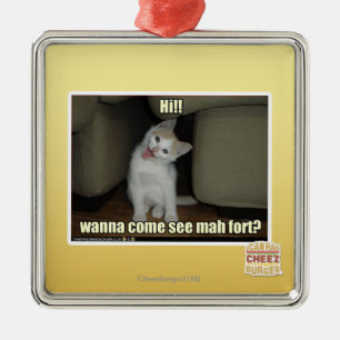 Wanna come see mah fort? metal ornament