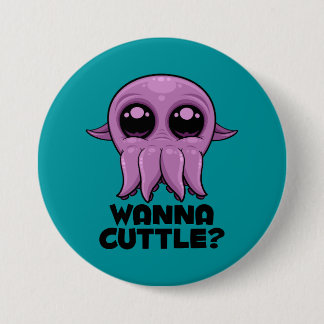 Wanna Cuttle Cute Cartoon Cuttlefish Button