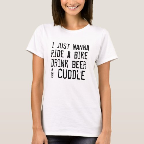 wanna drink beer cuddle trendy funny tshirt design