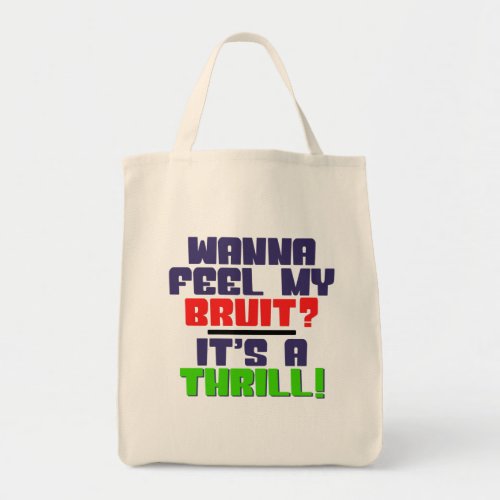 Wanna Feel My Bruit A Dialysis Patient Tote Bag