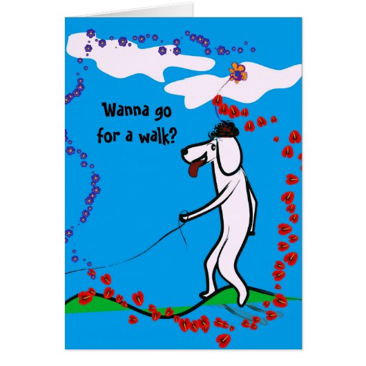 Wanna go for a Walk Card (Front)