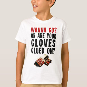 Wanna Go? Hockey Enforcer T-Shirt