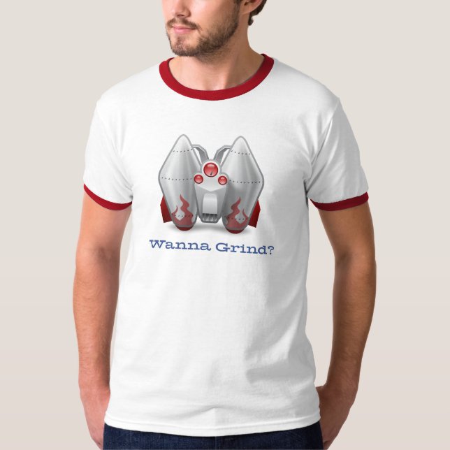 Wanna Grind? T-Shirt (Front)
