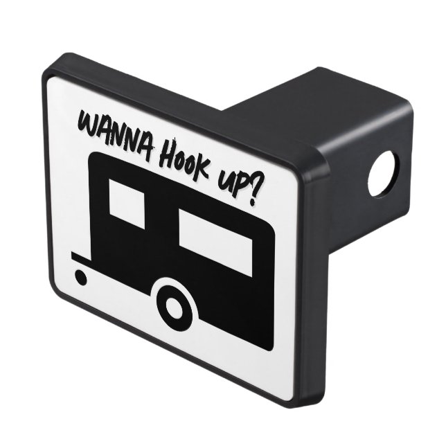 Wanna Hook-up?  Hitch Cover (Top Right)