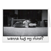 wanna hug my rhino? card (Front Horizontal)