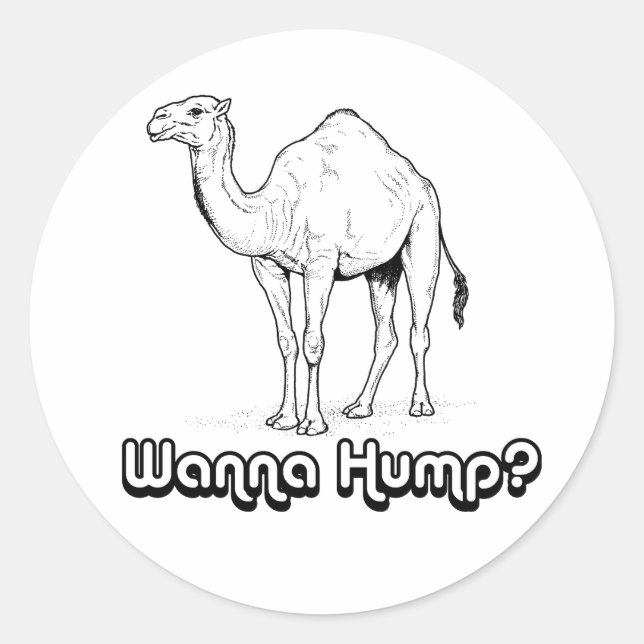 Wanna Hump Classic Round Sticker (Front)