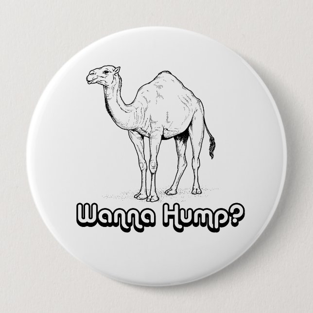 Wanna Hump - Pinback Button (Front)