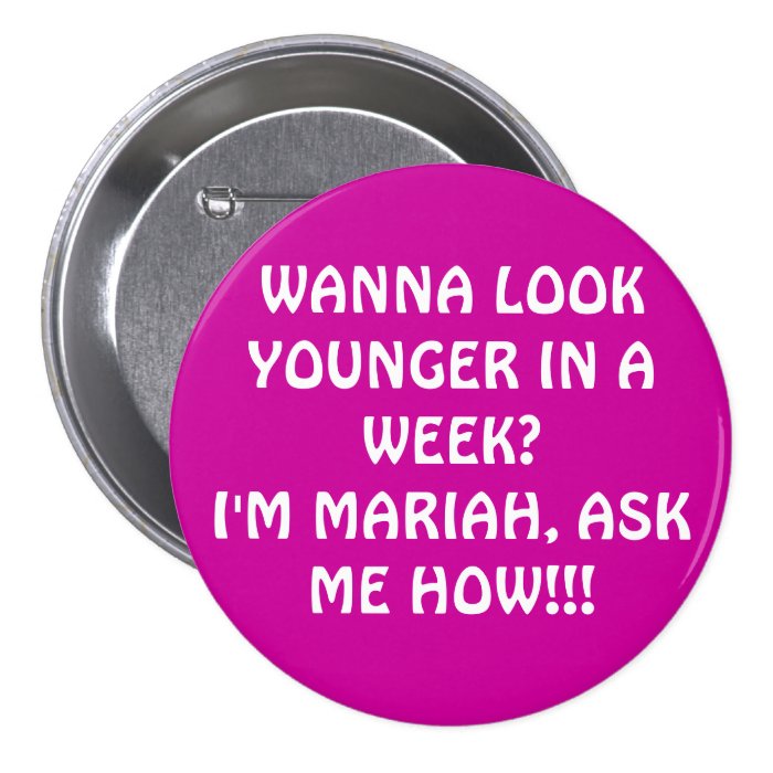 WANNA LOOK YOUNGER IN A WEEK?I'M MARIAH, ASK MEPIN
