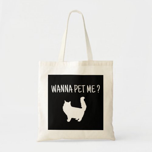 Wanna Pet  Me Cat Tote Bag
