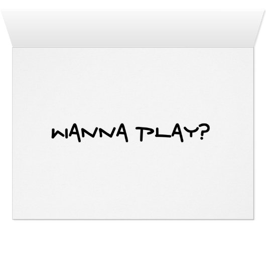 Wanna Play? (Inside Horizontal (Bottom))