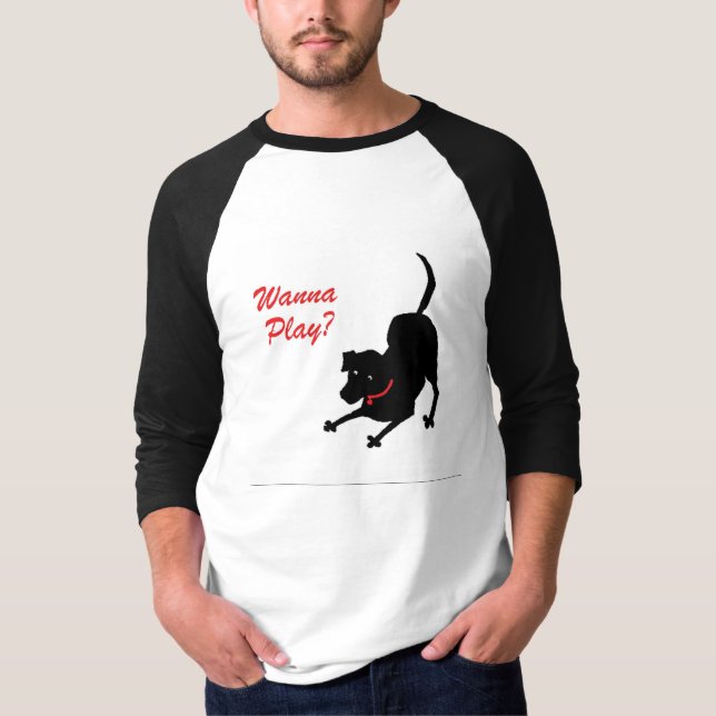 Wanna Play Shirt (Front)