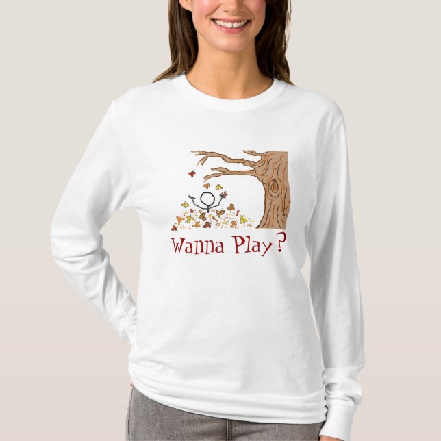Wanna Play? T-Shirt (Front)