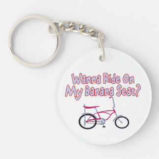 Wanna Ride On My Banana Seat Keychain