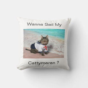Wanna Sail My Cattymaran ? Throw Pillow