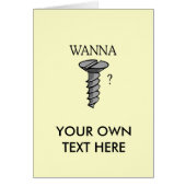 WANNA SCREW? (Front)