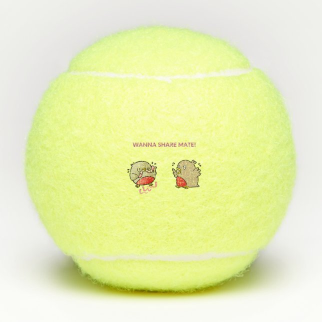 Wanna share mate! tennis balls (Front)